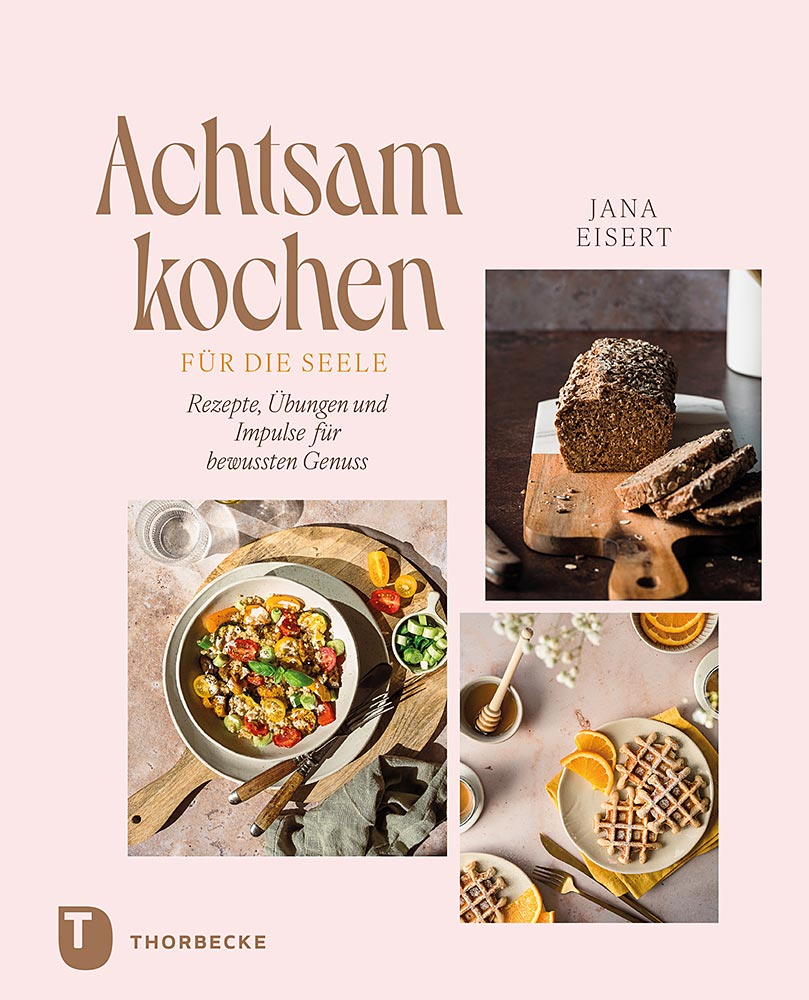 Jana Eisert - Mindful Cooking for the Soul  