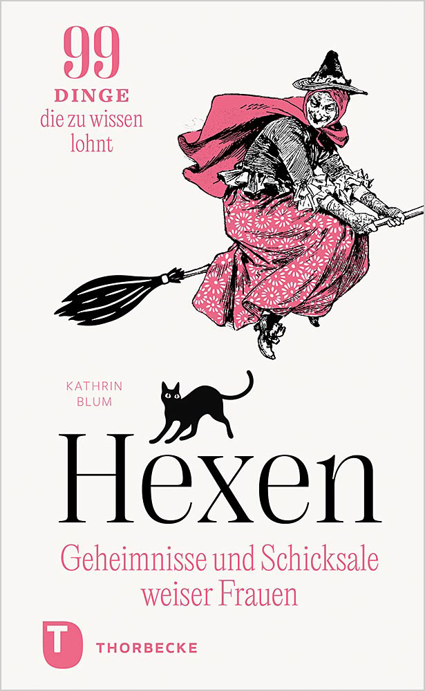 Kathrin Blum - Witches: The Secrets and Fates of Wise Women  