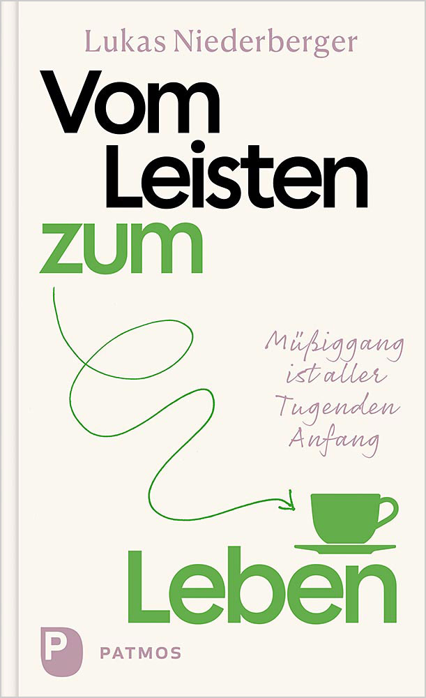 Lukas Niederberger - From Achieving to Living