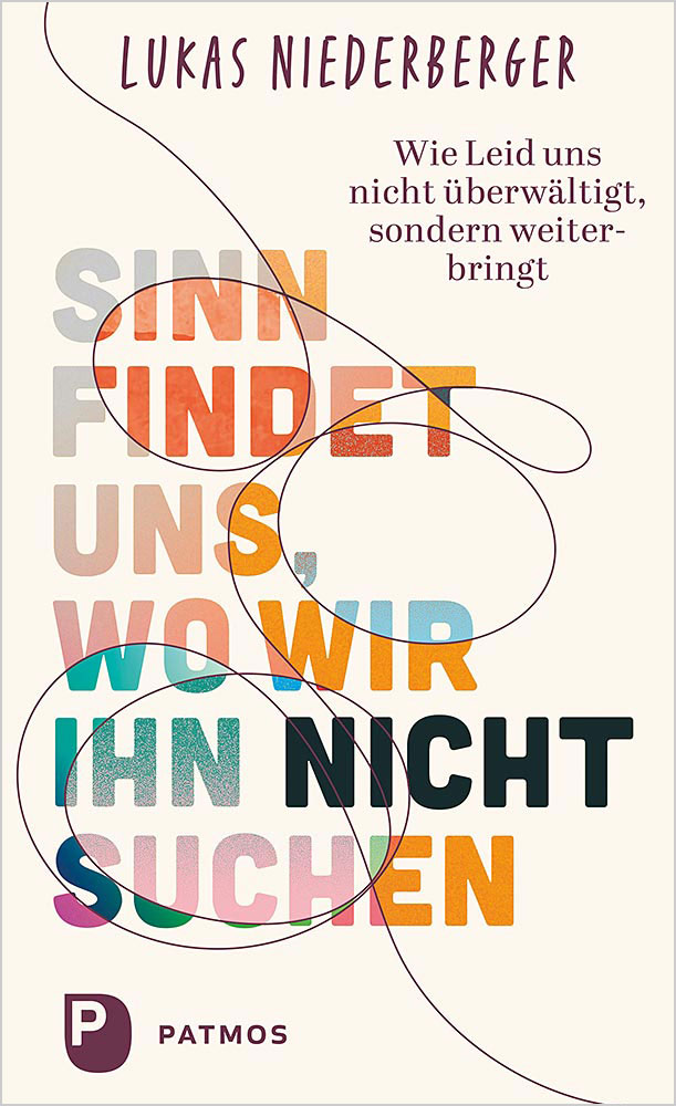 Lukas Niederberger - Meaning Finds Us Where We Don’t Seek It  
