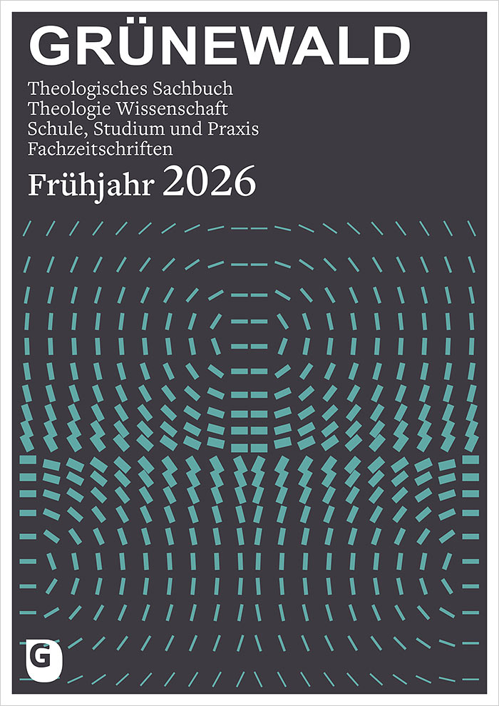 Cover der Vorschau Matthias Grünewald Verlag Frühjahr 2026