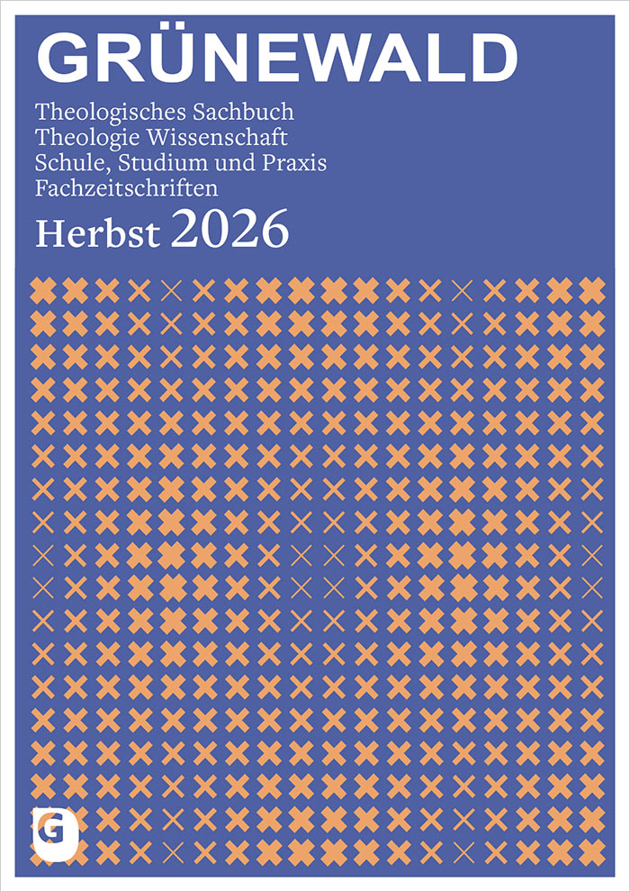 Cover der Vorschau Matthias Grünewald Verlag Herbst 2026