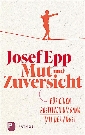 Josef Epp - Courage and Confidence Josef Epp - Courage and Confidence