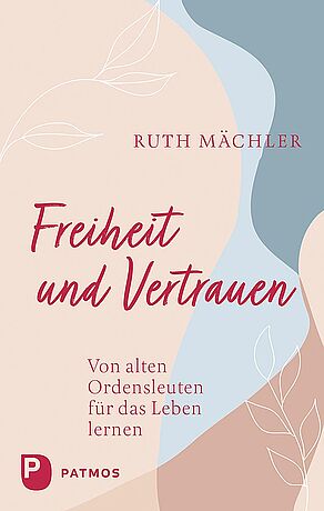 Ruth Mächler - Freedom and Trust