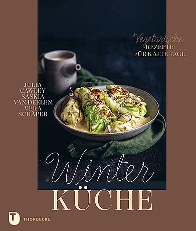 Julia Cawley / Vera Schäper / Saskia van Deelen - Winter Cuisine Julia Cawley / Vera Schäper / Saskia van Deelen - Winter Cuisine