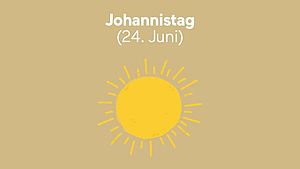 Grafische Sonne mit Überschrift »Johannistag« | © Finken & Bumiller, Stuttgart