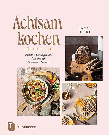 Jana Eisert - Mindful Cooking for the Soul Jana Eisert - Mindful Cooking for the Soul